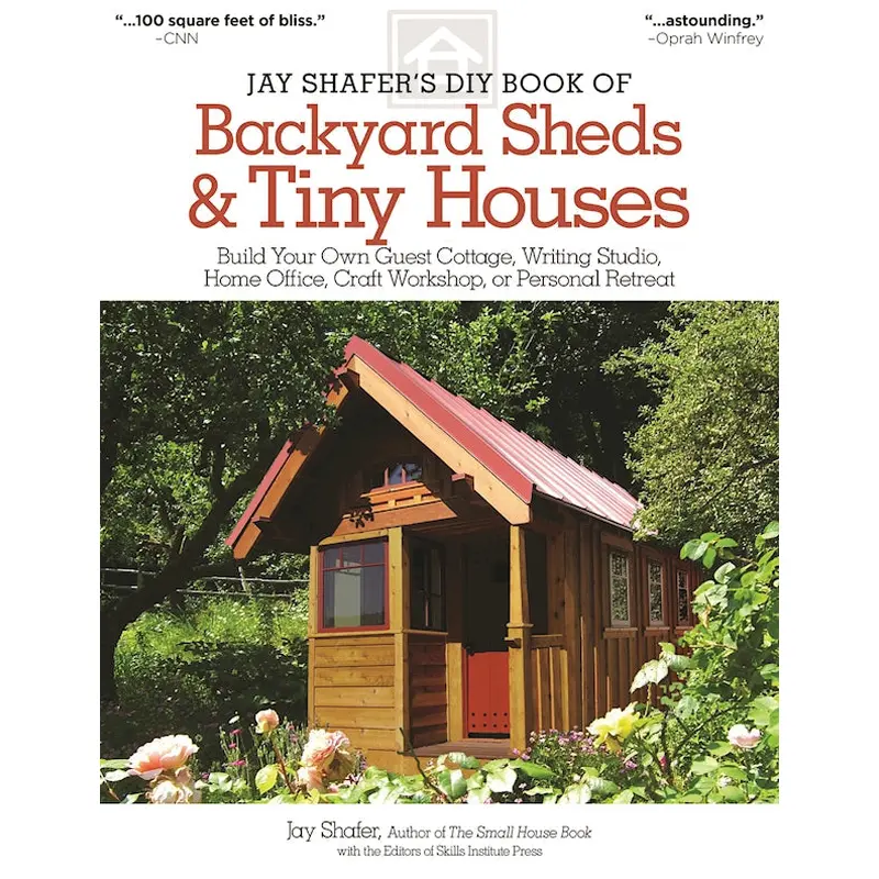 Jay Shafer's DIY Book of Backyard Sheds & Tiny Houses