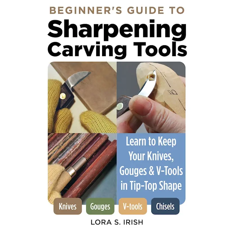 Beginner's Guide to Sharpening Carving Tools