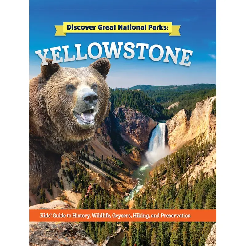 Discover Great National Parks: Yellowstone