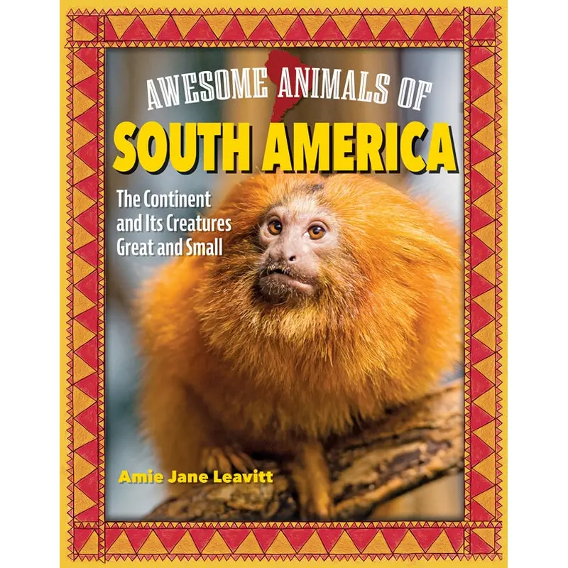 Awesome Animals of South America