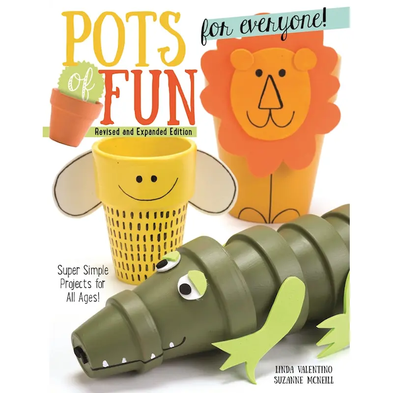 Pots of Fun for Everyone, Revised and Expanded Edition
